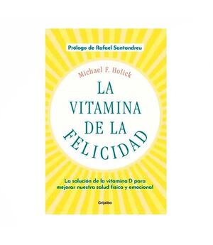 VITAMINA DE LA FELICIDAD, LA