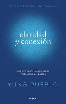 CLARIDAD Y CONEXIÓN