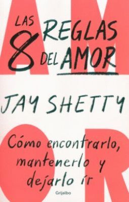 LAS 8 REGLAS DEL AMOR