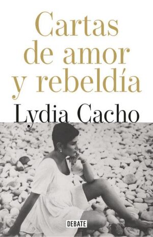 CARTAS DE AMOR Y REBELDÍA