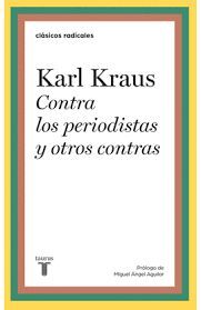 CONTRA LOS PERIODISTAS Y OTROS CONTRAS