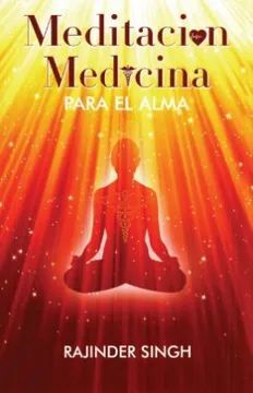 MEDITACIÓN MEDICINA PARA EL ALMA