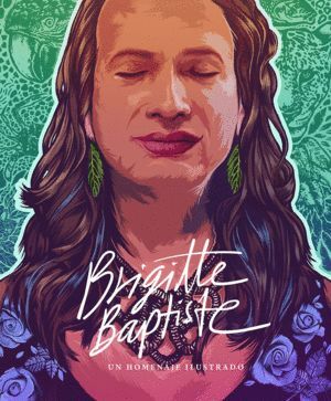 BRIGITTE BAPTISTE UN HOMENAJE ILUSTRADO