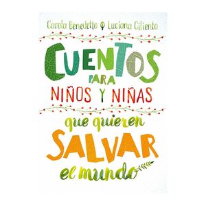 CUENTOS PARA NIÑOS Y NIÑAS QUE QUIEREN S