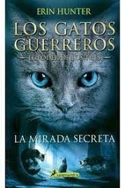 GATOS GUERREROS. EL PODER DE LOS TRES.