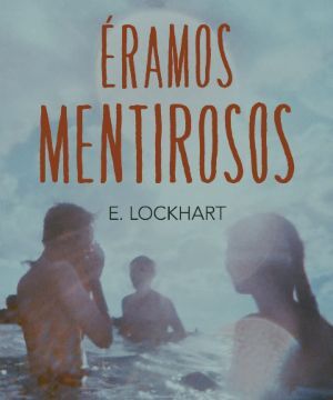 ÉRAMOS MENTIROSOS