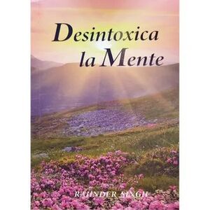 DESINTOXICA LA MENTE