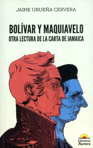 BOLIVAR Y MAQUIAVELO