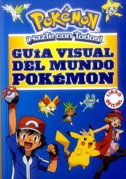 GUIA VISUAL DEL MUNDO POKÉMON