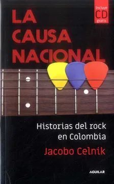 CAUSA NACIONAL, LA: HISTORIAS DEL ROCK