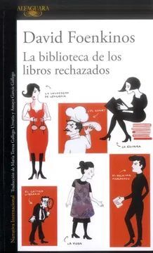 BIBLIOTECA DE LOS LIBROS RECHAZADOS, LA