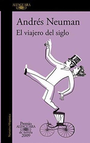 EL VIAJERO DEL SIGLO