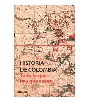 HISTORIA DE COLOMBIA. TODO LO QUE HAY Q