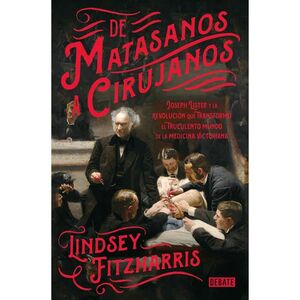 DE MATASANOS A CIRUJANOS