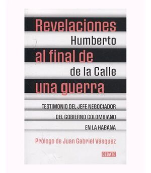 REVELACIONES AL FINAL DE UNA GUERRA