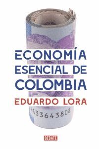 ECONOMÍA ESENCIAL DE COLOMBIA