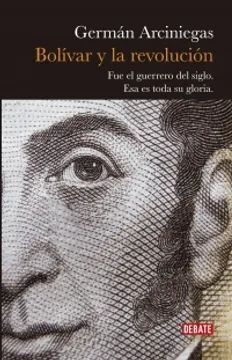 BOLIVAR Y LA REVOLUCION