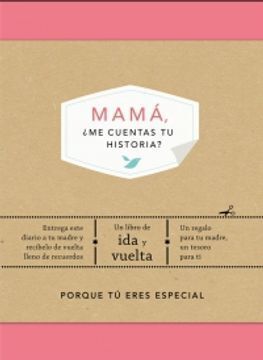 MAMA. ¿ME CUENTAS TU HISTORIA?