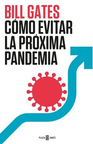 CÓMO EVITAR LA PRÓXIMA PANDEMIA