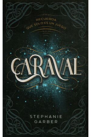 TRILOGÍA CARAVAL 1. CARAVAL