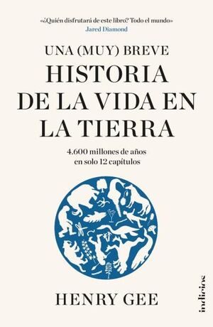 UNA (MUY) BREVE HISTORIA D ELA VIDA EN LA TIERRA