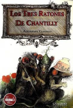 LOS TRES RATONES DE CHANTILLY - BORBOLETA- CANGREJ