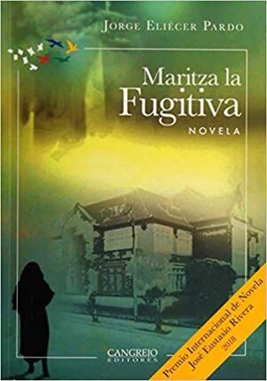 MARITZA LA FUGITIVA