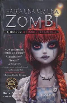 HABIA UNA VEZ UNA ZOMBI - EL SEÑOR DE LA CORTINA