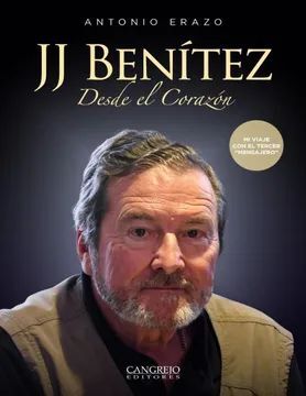 J. J. BENÍTEZ DESDE EL CORAZÓN