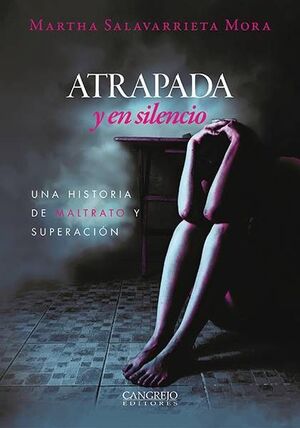 ATRAPADA Y EN SILENCIO