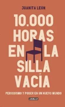 10000 HORAS EN LA SILLA VACIA