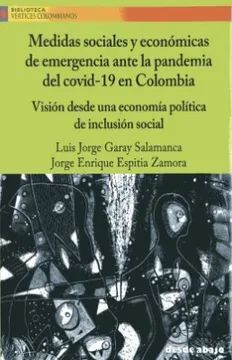 MEDIDAS SOCIALES Y ECONÓMICAS DE EMERGENCIA ANTE LA PANDEMIA DEL COVID 19 EN COLOMBIA