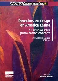 DERECHOS EN RIESGO EN AMÉRICA LATINA