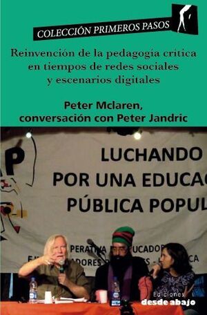 REINVENCIÓN DE LA PEDAGOGÍA CRÍTICA EN TIEMPOS DE REDES SOCIALES Y ESCENARIOS DIGITALES