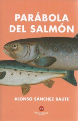 LA PARÁBOLA DEL SALMÓN