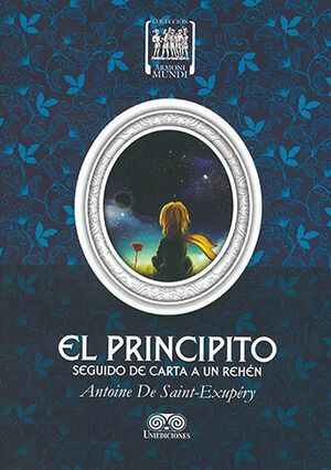 EL PRINCIPITO SEGUIDO DE CARTA A UN REHÉN