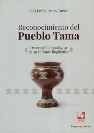 RECONOCIMIENTO DEL PUEBLO TAMA