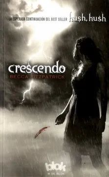 SERIE HUSH, HUSH 2 CRESCENDO