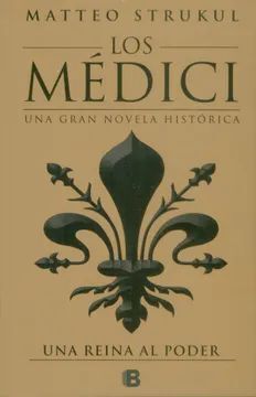 MEDICI III. UNA REINA DEL PODER