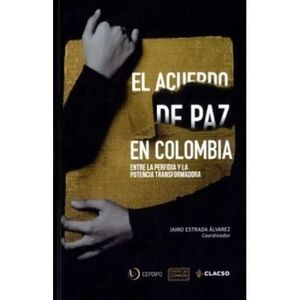 EL ACUERDO DE PAZ EN COLOMBIA