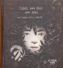 TODOS LOS DÍAS, SON DÍAS