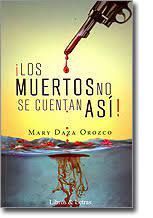 MUERTOS NO SE CUENTAN ASI!, LOS