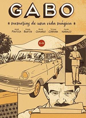 GABO, MEMORIAS DE UNA VIDA MÁGICA