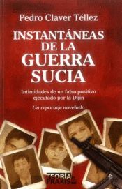 INSTANTÁNEAS DE LA GUERRA SUCIA