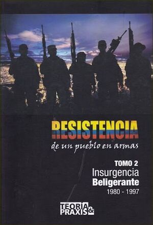 RESISTENCIA DE UN PUEBLO EN ARMAS TOMO 2