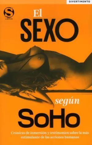 EL SEXO SEGÚN SOHO