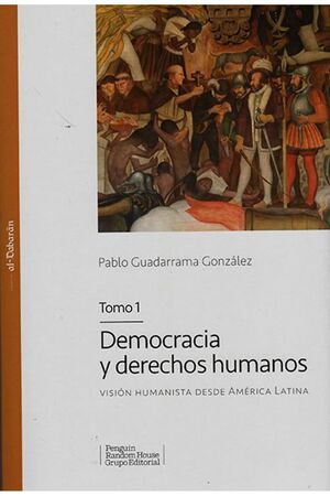 DEMOCRACIA Y DERECHOS HUMANOS TOMO 1
