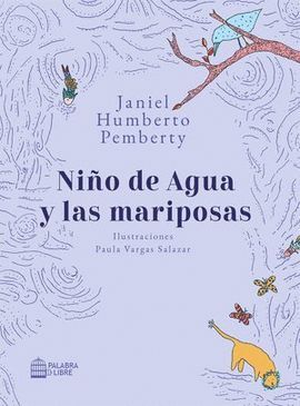 NIÑO DE AGUA Y LAS MARIPOSAS