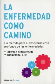 ENFERMEDAD COMO CAMINO, LA