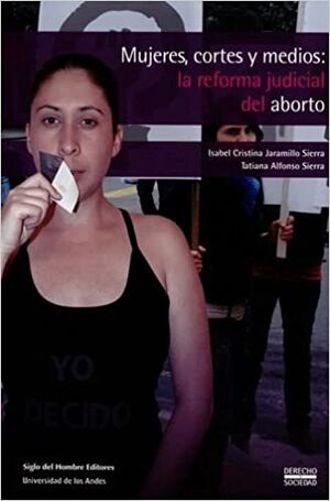 MUJERES, CORTES Y MEDIOS: LA REFORMA JUDICIAL DEL ABORTO